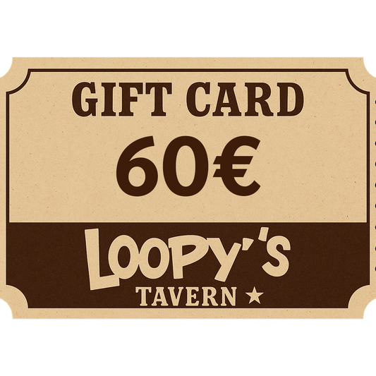 Loopy’s Tavern Gift Card (60€ / 120€)
